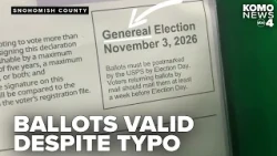 Snohomish Co. auditor says ballots valid despite typo on election materials