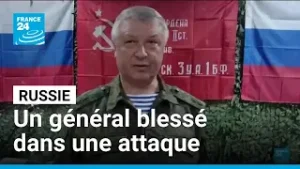 Russie : un haut responsable militaire blessé dans une attaque imputée à l'Ukraine • FRANCE 24