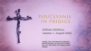 ZORAN KODELA - PRIDIGA  sobota 1. Avgust 2026