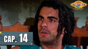 Chepe Fortuna - Capítulo 14 - Corazón roto