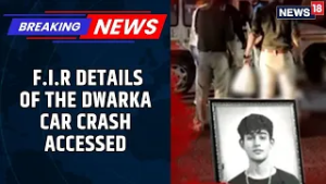 CNN-News18 accesses F.I.R Details Of The Dwarka Car Crash Case That Claimed The Life Of  23-Year-Old