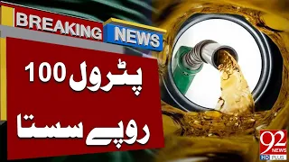 Petrol Price Slashed by Rs100 | Latest Update | Big Breaking News | 92NewsHD