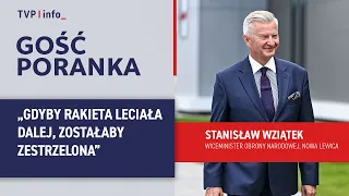 Stanisław Wziątek: If the missile had flown any further, it would have been shot down | MORNING G...