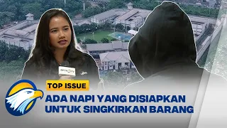 Mantan Napi Ungkap Dugaan Modus Bersihkan Lapas Sebelum Sidak - [Top Issue]