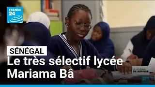 Sénégal : à Gorée, immersion dans le très sélectif lycée Mariama Bâ • FRANCE 24
