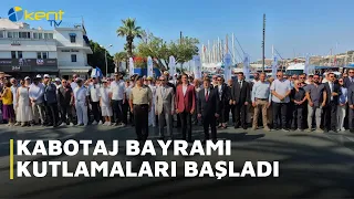 KABOTAJ BAYRAMI KUTLAMALARI BAŞLADI