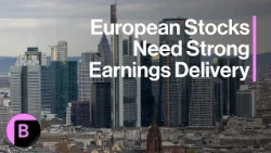 European Stocks Need Strong Earnings Delivery: Market Analysis
