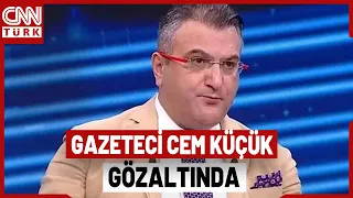 SON DAKİKA🚨Gazeteci Cem Küçük Gözaltına Alındı! Suçlama: Halka Yanıltıcı Bilgi Yayma Ve Şantaj