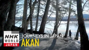Akan: The Sacred Winter World of the Ainu - Journeys in Japan