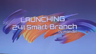 Launching 241 Smart Branch By Mandiri