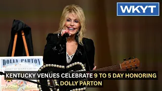 Kentucky venues celebrate 9 to 5 Day honoring Dolly Parton