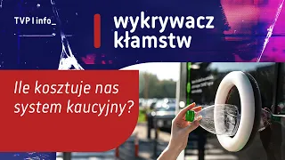 Ile kosztuje nas system kaucyjny? | WYKRYWACZ KŁAMSTW