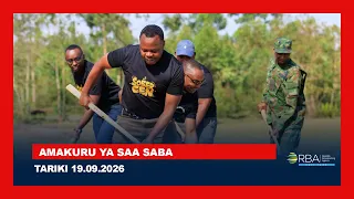 AMAKURU YA SAA SABA || TARIKI 19.09.2026