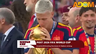 Post 2026 FIFA World Cup: Awards, Refereeing Decisions and Matters Arising - Sports Arena (25-07-26)