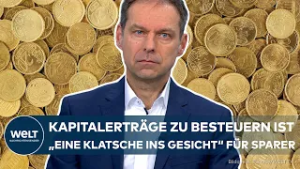 DEUTSCHLAND: Kapitalbesteuerung ein „völlig absurder Vorschlag“– Angriff auf die Altersvorsorge