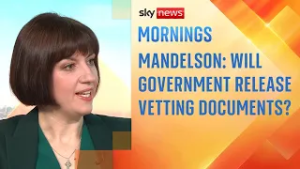 Mandelson investigation: Will government release vetting documents?
