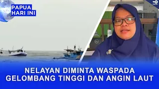 FISHERMEN ADVISED TO BE VIGILANT AGAINST HIGH WAVES AND SEA WINDS