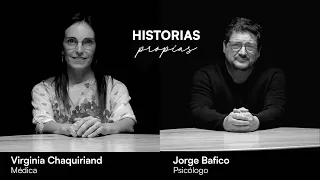 Virginia Chaquiriand y Jorge Bafico | Historias propias | 17-08-2026