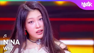 NINA ニナ 니나 - Why [Music Bank] | KBS WORLD TV 260904