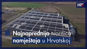 Najnaprednija tvornica namještaja u Hrvatskoj