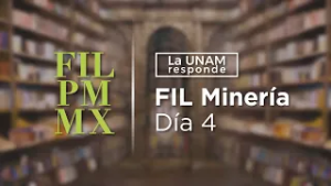47 FIL Minería- Día 4. La UNAM responde 1292
