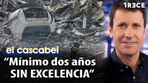 Experto alerta: "Sin mantenimiento, la alta velocidad tardará 2 años en recuperarse" | El Cascabel