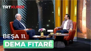 Dema Fitarê 2026 - Beşa 11.