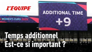 Temps additionnel : Pourquoi c'est un nouveau match qui commence