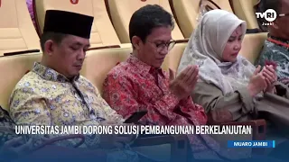 JAMBI TODAY | University of Jambi Promotes Sustainable Development Solutions#TVRI#NationUnitingMedia