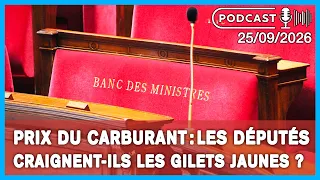 Fuel prices: Are MPs fearing a return of the Yellow Vests? | 09/25/2026