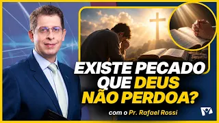 The Unforgivable Sin: What Does the Bible Teach? - Pastor Rafael Rossi