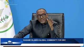 KAGAME CRITICISES HANDLING OF EASTERN DRC CRISIS - nbc