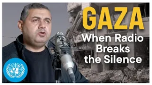 When Radio Breaks the Silence in Gaza | United Nations