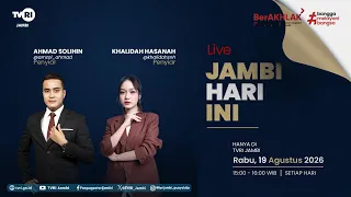 JAMBI HARI INI | Edisi 19 Agustus 2026#jhi#News#WorldCupU17DiTVRI#TVRIJambi#MediaPemersatuBangsa