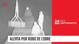 Copper theft alert in Antofagasta | 24 Horas - Red Antofagasta