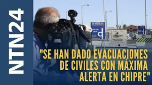 "Se han dado evacuaciones de civiles con máxima alerta en Chipre”