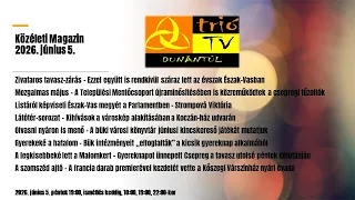 Közéleti Magazin 2026. június 5.
