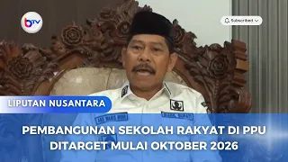 PEMBANGUNAN SEKOLAH RAKYAT DI PPU DITARGET MULAI OKTOBER 2026