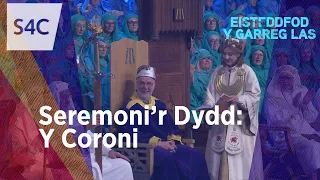 Seremoni’r Coroni 👑 | Eisteddfod y Garreg Las 2026 | S4C