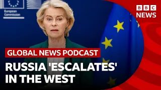 Europe condemns Russian ‘escalation’ in the West, and other top news stories | Global News Podcast