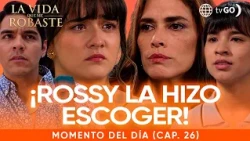 La vida que me robaste: Rossy forces Melissa to choose between her and Mariana (Episode n°26)