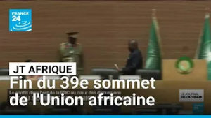 Fin du 39e sommet de l'Union africaine : le conflit dans l'est de la RDC au cœur des discussions