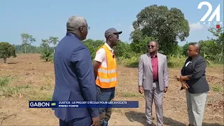 GABON JUSTICE : LE PROJET D’ÉCOLE POUR LES AVOCATS PREND FORME