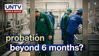 7 months na sa trabaho, pero probation pa rin daw, ligal ba ito?