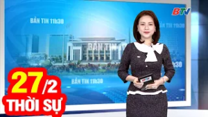 Bản Tin Thời Sự Trưa 27/2 | Cập Nhật Tin Tức Mới Nhất Trong Ngày | BTV