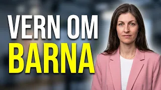 Vern om Barna | Miriam Hetland Jørgensen | Kanal 10 Fokus | 19.08.26