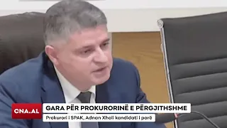 GARA PËR PROKURORINË E PËRGJITHSHME/ Prokurori i SPAK, Adnan Xholi kandidati i parë
