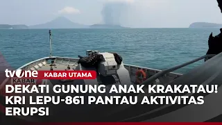 KRI Lepu-861 Dekati Gunung Anak Karkatau untuk Memantau Aktivitasnya | Kabar Utama