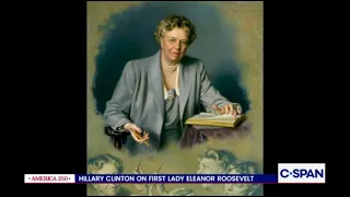 In Pursuit – America 250: Hillary Clinton on Eleanor Roosevelt