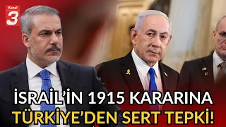 Scandalous Decision from Israel! | Turkey's Harsh Response to Israel's 1915 Decision!